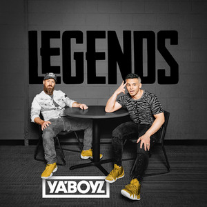 Ya'Boyz - Legends